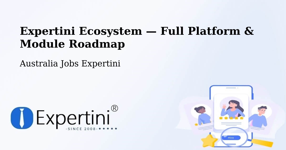 Expertini Ecosystem — Full Platform & Module Roadmap – Gray